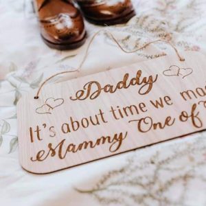 Daddy its about time... Wedding sign